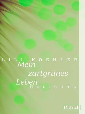 cover image of Mein zartgrünes Leben